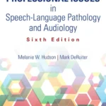 خرید و دانلود نسخه کامل کتاب 
Professional Issues in Speech-Language Pathology and Audiology 6th Edition