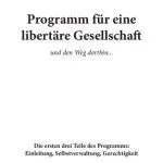 خرید و دانلود نسخه کامل کتاب Programm für eine libertäre Gesellschaft und den Weg dorthin … Die ersten zwei Teile des Programms : Einleitung und Selbstverwaltung