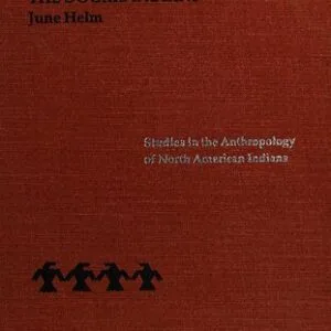 خرید و دانلود نسخه کامل کتاب Prophecy and Power among the Dogrib Indians : Tlicho, Thlingchadinne, Dene