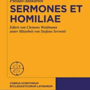 خرید و دانلود نسخه کامل کتاب Pseudo-Makarios, Sermones et Homiliae: Ediert Von C. Weidmann Kodikologische und Paläographische Einführung Von S. Serventi