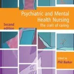 خرید و دانلود نسخه کامل کتاب Psychiatric and Mental Health Nursing: The Craft of Caring, Second Edition