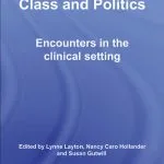 خرید و دانلود نسخه کامل کتاب Psychoanalyis, Class and Politics: Encounters in the Clinical Setting