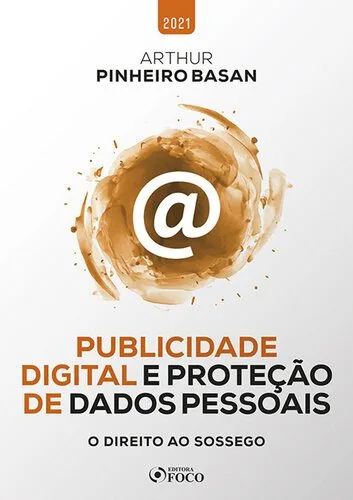 خرید و دانلود نسخه کامل کتاب Publicidade digital e proteção de dados pessoais: O direito ao sossego_691985a83f2de.jpeg خرید و دانلود نسخه کامل کتاب Publicidade digital e proteção de dados pessoais: O direito ao sossego