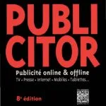 خرید و دانلود نسخه کامل کتاب Publicitor : publicité offline & online : TV, presse, Internet, mobiles, tablettes…