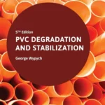 خرید و دانلود نسخه کامل کتاب 
PVC Degradation and Stabilization 5th Edition