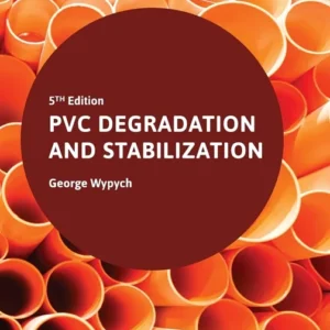 خرید و دانلود نسخه کامل کتاب 
PVC Degradation and Stabilization 5th Edition