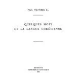 خرید و دانلود نسخه کامل کتاب Quelques mots de la langue chrétienne