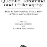خرید و دانلود نسخه کامل کتاب Quentin Tarantino and Philosophy (Popular Culture and Philosophy)