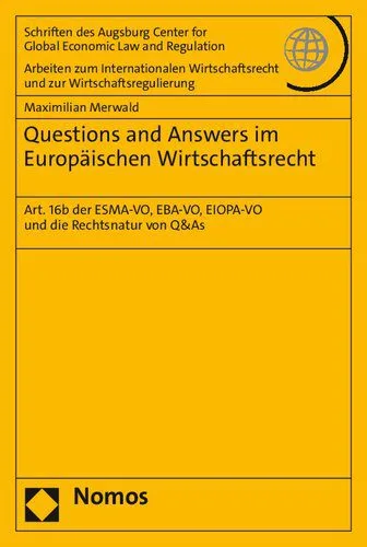 خرید و دانلود نسخه کامل کتاب Questions and Answers im Europäischen Wirtschaftsrecht: Art. 16b der ESMA-VO, EBA-VO, EIOPA-VO und die Rechtsnatur von Q&As_6909209ca9c2d.jpeg خرید و دانلود نسخه کامل کتاب Questions and Answers im Europäischen Wirtschaftsrecht: Art. 16b der ESMA-VO, EBA-VO, EIOPA-VO und die Rechtsnatur von Q&As