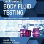 خرید و دانلود نسخه کامل کتاب 
Quick Guide to Body Fluid Testing