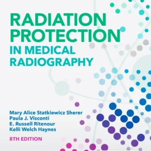 خرید و دانلود نسخه کامل کتاب 
Radiation Protection in Medical Radiography 8th Edition