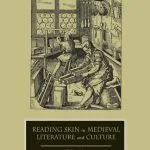 خرید و دانلود نسخه کامل کتاب Reading Skin in Medieval Literature and Culture
