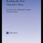 خرید و دانلود نسخه کامل کتاب Reading the Text That Isn’t There: Paranoia in the Nineteenth-Century Novel (Literary Criticism and Culturaltheory)