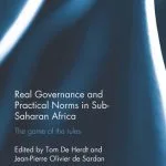 خرید و دانلود نسخه کامل کتاب Real Governance and Practical Norms in Sub-Saharan Africa: The Game of the Rules