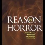 خرید و دانلود نسخه کامل کتاب Reason and Horror: Critical Theory, Democracy and Aesthetic Individuality