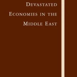 خرید و دانلود نسخه کامل کتاب Rebuilding Devastated Economies in the Middle East