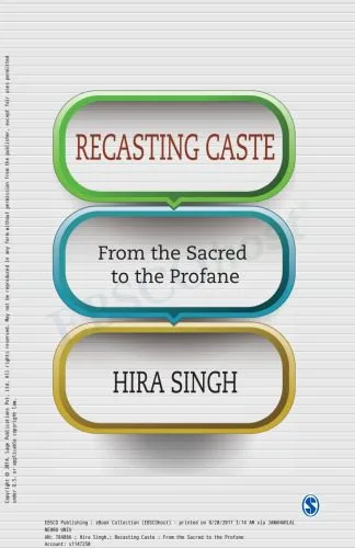 خرید و دانلود نسخه کامل کتاب Recasting Caste: From the Sacred to the Profane_68f96e61c8dd3.jpeg خرید و دانلود نسخه کامل کتاب Recasting Caste: From the Sacred to the Profane