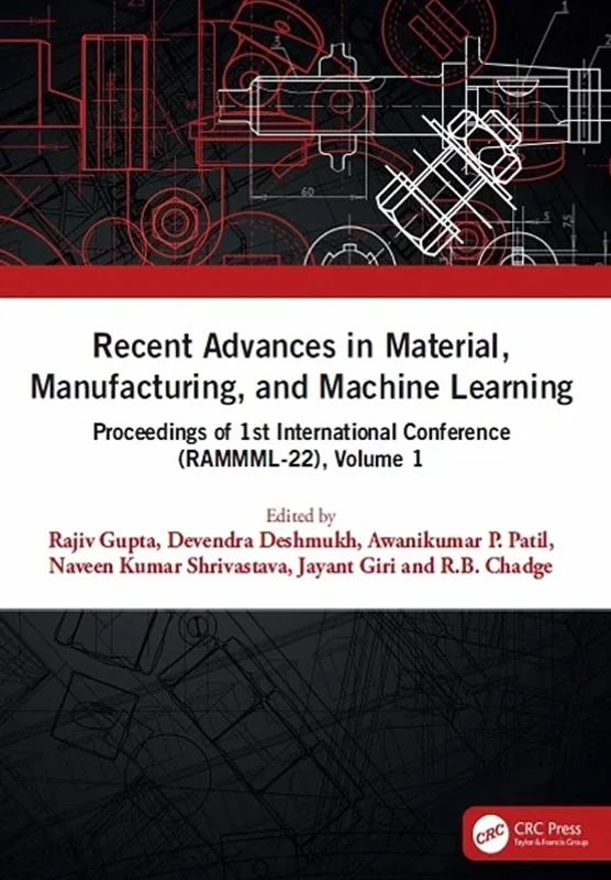 خرید و دانلود نسخه کامل کتاب
Recent Advances in Material, Manufacturing, and Machine Learning: Proceedings of 1st International Conference (RAMMML-22), Volume 1_6a5e3fe0e5e4f.webp خرید و دانلود نسخه کامل کتاب
Recent Advances in Material, Manufacturing, and Machine Learning: Proceedings of 1st International Conference (RAMMML-22), Volume 1 - تصویر 1