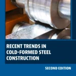 خرید و دانلود نسخه کامل کتاب 
Recent Trends in Cold-Formed Steel Construction (Civil and Structural Engineering) 2nd Edition سورنا بوک