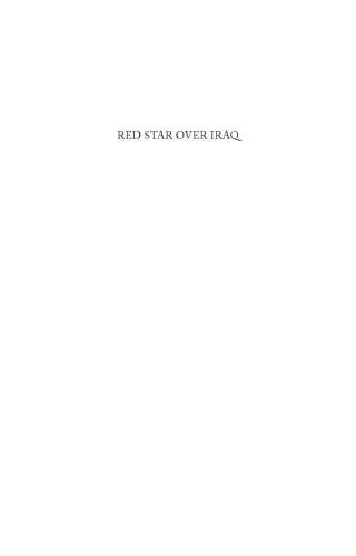 خرید و دانلود نسخه کامل کتاب Red Star Over Iraq: Iraqi Communism Before Saddam_68e9c3b4c9a08.jpeg خرید و دانلود نسخه کامل کتاب Red Star Over Iraq: Iraqi Communism Before Saddam