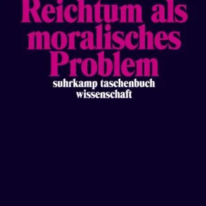 خرید و دانلود نسخه کامل کتاب Reichtum als moralisches Problem