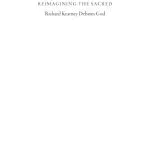 خرید و دانلود نسخه کامل کتاب Reimagining the Sacred: Richard Kearney Debates God