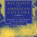 خرید و دانلود نسخه کامل کتاب Religion and American Culture: A Reader