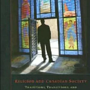 خرید و دانلود نسخه کامل کتاب Religion and Canadian Society: Traditions, Transitions, and Innovations