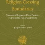 خرید و دانلود نسخه کامل کتاب Religion Crossing Boundaries (Religion and the Social Order)