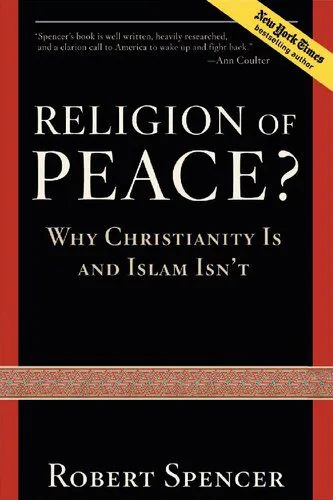 خرید و دانلود نسخه کامل کتاب Religion of Peace?: Why Christianity Is and Islam Isn’t_68e1fa442b292.jpeg خرید و دانلود نسخه کامل کتاب Religion of Peace?: Why Christianity Is and Islam Isn’t