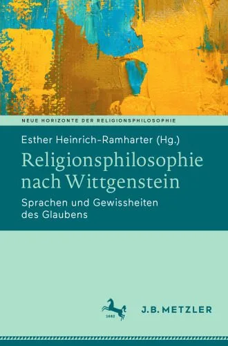 خرید و دانلود نسخه کامل کتاب Religionsphilosophie nach Wittgenstein : Sprachen und Gewissheiten des Glaubens_68cd03f8122ed.jpeg خرید و دانلود نسخه کامل کتاب Religionsphilosophie nach Wittgenstein : Sprachen und Gewissheiten des Glaubens