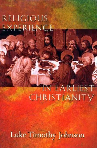 خرید و دانلود نسخه کامل کتاب Religious Experience in Earliest Christianity: A Missing Dimension in New Testament Study_68cd4e5684ca1.jpeg خرید و دانلود نسخه کامل کتاب Religious Experience in Earliest Christianity: A Missing Dimension in New Testament Study