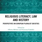 خرید و دانلود نسخه کامل کتاب Religious Literacy, Law and History: Perspectives on European Pluralist Societies