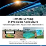 خرید و دانلود نسخه کامل کتاب 
Remote Sensing in Precision Agriculture: Transforming Scientific Advancement into Innovation سورنا بوک