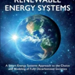 خرید و دانلود نسخه کامل کتاب 
Renewable Energy Systems: A Smart Energy Systems Approach to the Choice and Modeling of Fully Decarbonized Societies 3rd Edition سورنا بوک