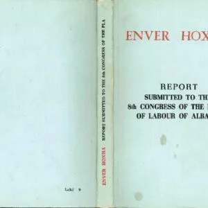 خرید و دانلود نسخه کامل کتاب Report submitted to the 8th Congress of the Party of Labour of Albania