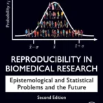 خرید و دانلود نسخه کامل کتاب 
Reproducibility in Biomedical Research: Epistemological and Statistical Problems and the Future 2nd Edition سورنا بوک