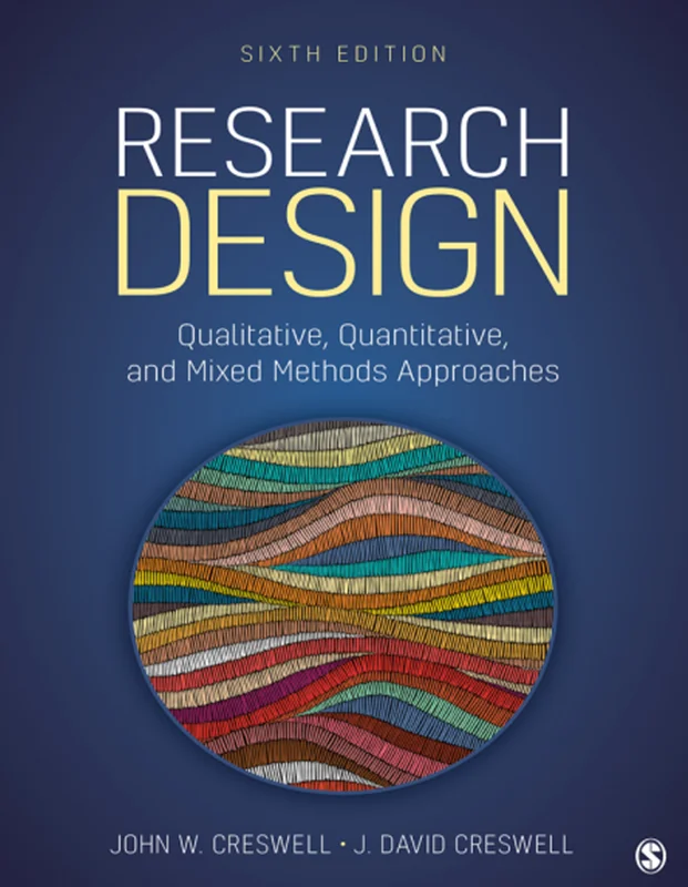 خرید و دانلود نسخه کامل کتاب
Research Design: Qualitative, Quantitative, and Mixed Methods Approaches_6a5e74d1e51cd.webp خرید و دانلود نسخه کامل کتاب
Research Design: Qualitative, Quantitative, and Mixed Methods Approaches - تصویر 1
