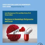 خرید و دانلود نسخه کامل کتاب 
Resistance in Hematologic Malignancies and Cancer (Cancer Sensitizing Agents for Chemotherapy)