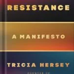 خرید و دانلود نسخه کامل کتاب Rest Is Resistance: A Manifesto by Tricia Hersey PDF