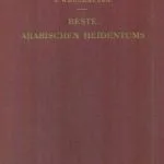 خرید و دانلود نسخه کامل کتاب Reste arabischen Heidentums: Gesammelt und erläutert