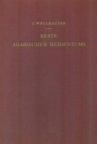 خرید و دانلود نسخه کامل کتاب Reste arabischen Heidentums: Gesammelt und erläutert_68cebf52ee70c.jpeg خرید و دانلود نسخه کامل کتاب Reste arabischen Heidentums: Gesammelt und erläutert
