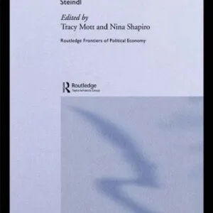 خرید و دانلود نسخه کامل کتاب Rethinking Capitalist Development: Essays on the Economics of Josef Steindl (Routledge Frontiers of Political Economy)