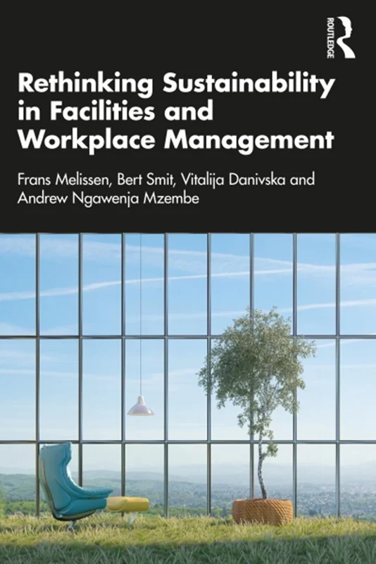 خرید و دانلود نسخه کامل کتاب
Rethinking Sustainability in Facilities and Workplace Management_6a5e73938c526.webp خرید و دانلود نسخه کامل کتاب
Rethinking Sustainability in Facilities and Workplace Management - تصویر 1