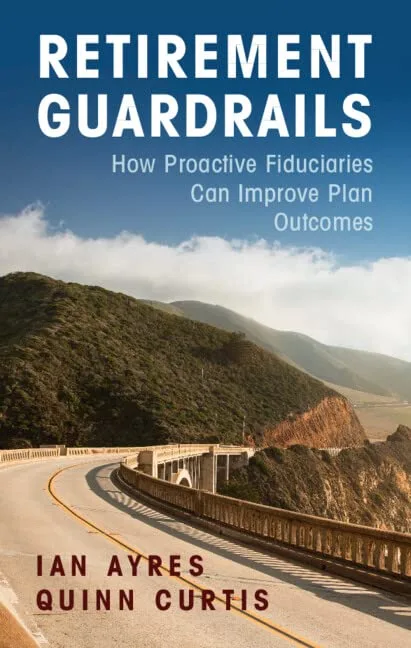 خرید و دانلود نسخه کامل کتاب Retirement Guardrails: How Proactive Fiduciaries Can Improve Plan Outcomes_6909694426611.jpeg خرید و دانلود نسخه کامل کتاب Retirement Guardrails: How Proactive Fiduciaries Can Improve Plan Outcomes