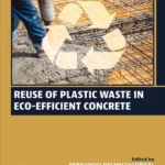 خرید و دانلود نسخه کامل کتاب 
Reuse of Plastic Waste in Eco-efficient Concrete سورنا بوک