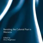 خرید و دانلود نسخه کامل کتاب Revisiting the Colonial Past in Morocco