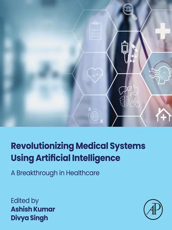 خرید و دانلود نسخه کامل کتاب
Revolutionizing Medical Systems using Artificial Intelligence: A Breakthrough in Healthcare_6a5e7215b4483.webp خرید و دانلود نسخه کامل کتاب
Revolutionizing Medical Systems using Artificial Intelligence: A Breakthrough in Healthcare - تصویر 1