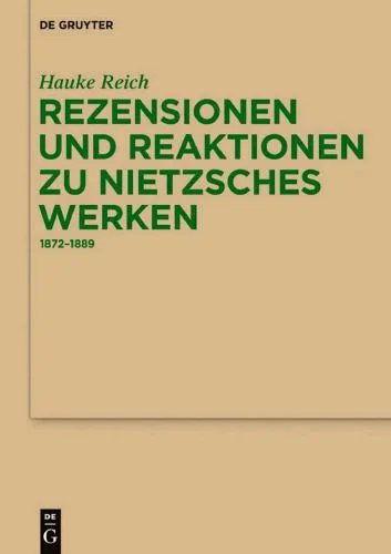 خرید و دانلود نسخه کامل کتاب Rezensionen und Reaktionen zu Nietzsches Werken 1872−1889_68fd7502b0e14.jpeg خرید و دانلود نسخه کامل کتاب Rezensionen und Reaktionen zu Nietzsches Werken 1872−1889