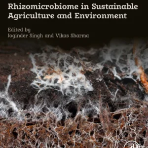 خرید و دانلود نسخه کامل کتاب 
Rhizomicrobiome in Sustainable Agriculture and Environment
